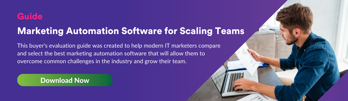 Download the Buyer's Evaluation Guide: Marketing Automation Software for Scaling Teams